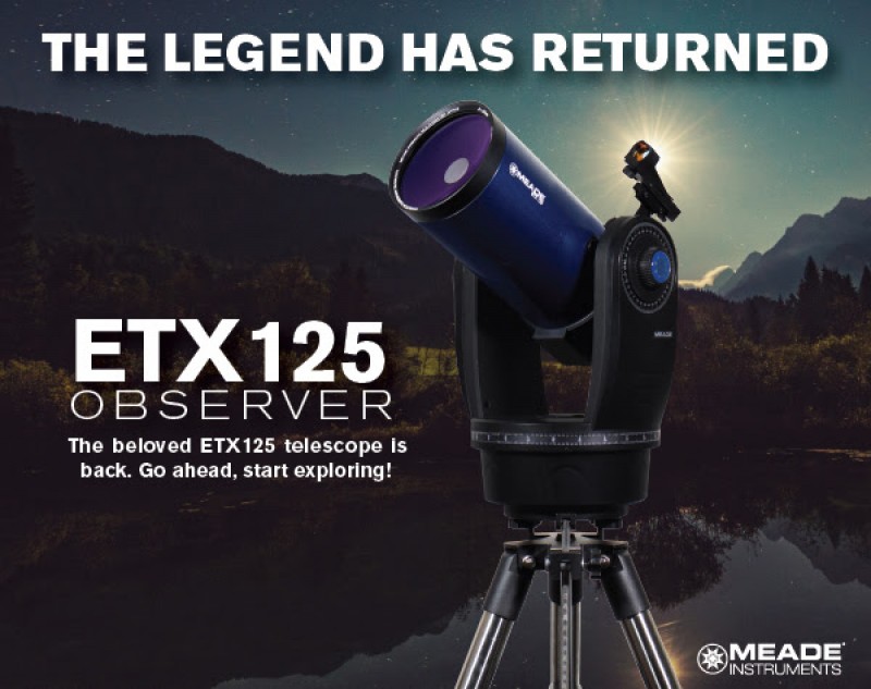 The Legend has returned! The ETX 125 Observer! 